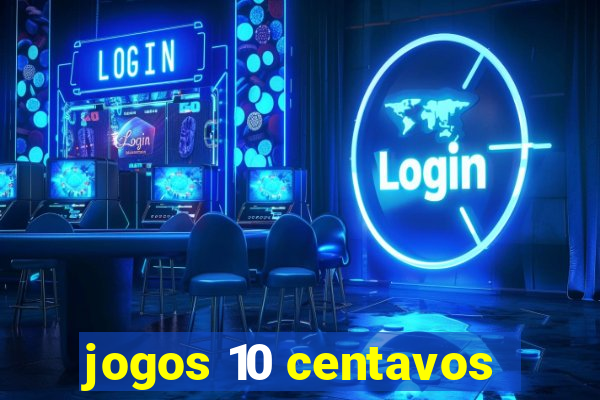 jogos 10 centavos